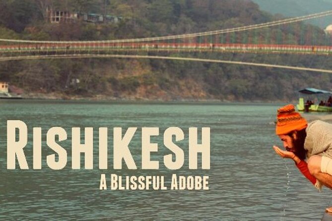 6-Day Rishikesh & Haridwar Spiritual Tour from Delhi - Key Things That Make This Tour Worth Your Time